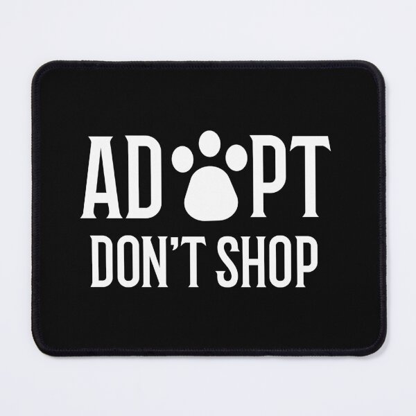 Item preview, Adopt Don't Shop designed and sold by 87-Aesthetics.