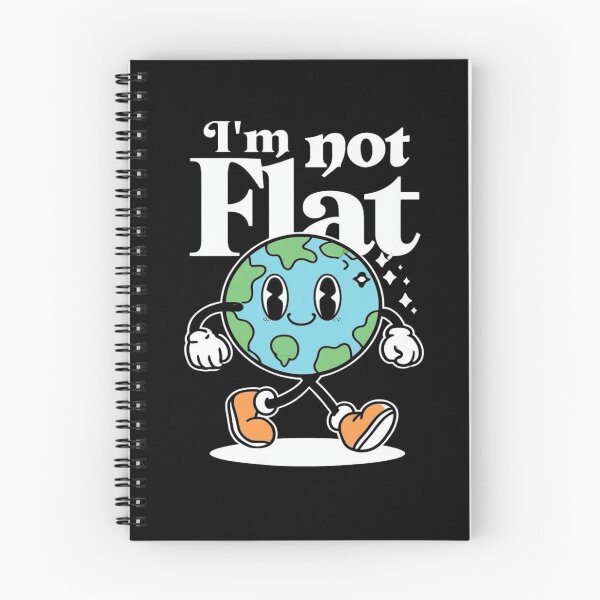 Item preview, I'm not flat Earth Flat designed and sold by AxstinGraphics.