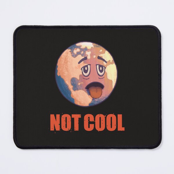 Item preview, Not Cool - Hot Planet Earth designed and sold by Frank J. Art.