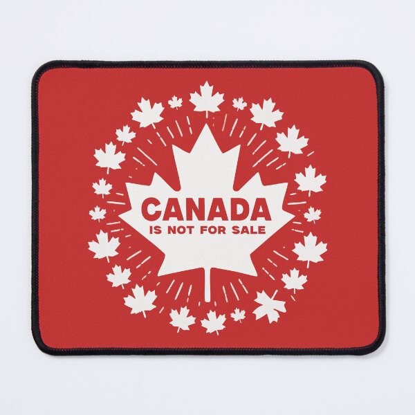 Item preview, Canada Is Not For Sale designed and sold by Scaryzz.