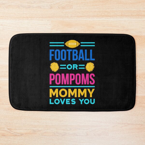 Item preview, Football Or Pompoms Mommy Loves You designed and sold by GabrieSketcham.