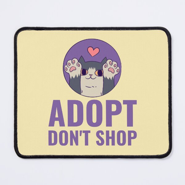 Item preview, Adopt Don't Shop designed and sold by 87-Aesthetics.