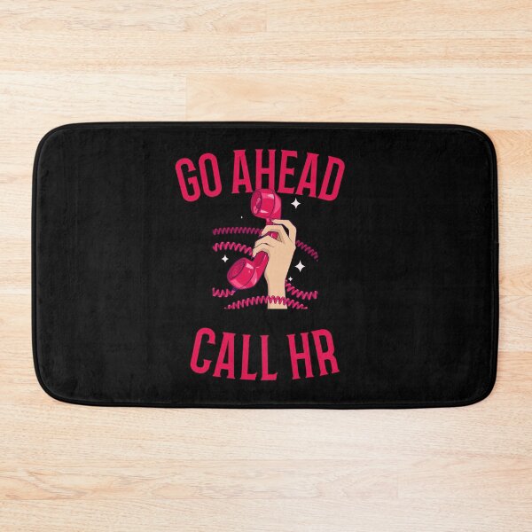 Item preview, Go Ahead Call HR designed and sold by 87-Aesthetics.