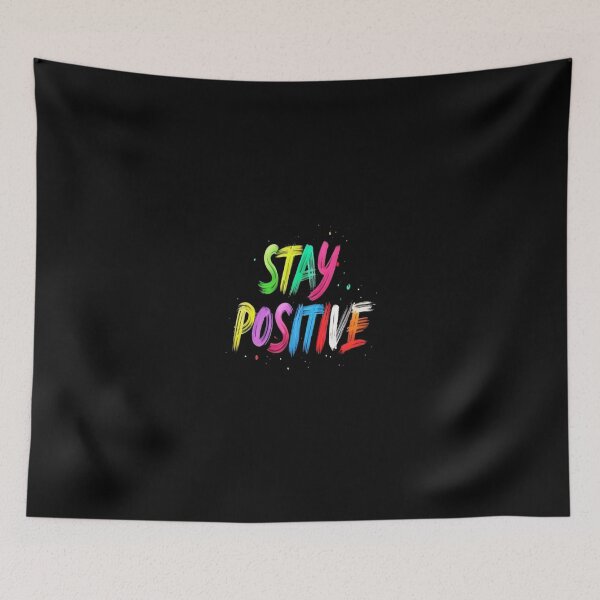 Item preview, STAY POSITIVE designed and sold by AxstinGraphics.