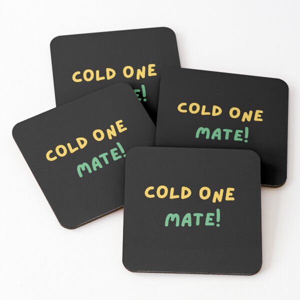 Item preview, Cold One Mate Aussie Funny Slang Aussie Quotes Australian Sayings Chill Australia Vibes designed and sold by Funny Australian Quotes.