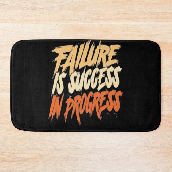 Item preview, failure is success in progress designed and sold by AxstinGraphics.
