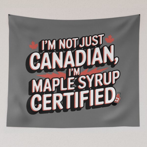 Item preview, Proud Canadian Saying, Maple Syrup Edition designed and sold by Bliss Find And Design.
