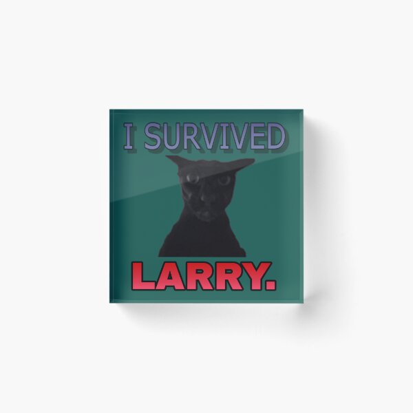 Item preview, I survived Larry cat meme designed and sold by Esmeraldas2.