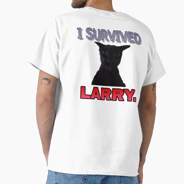 Item preview, I survived Larry cat meme designed and sold by Esmeraldas2.