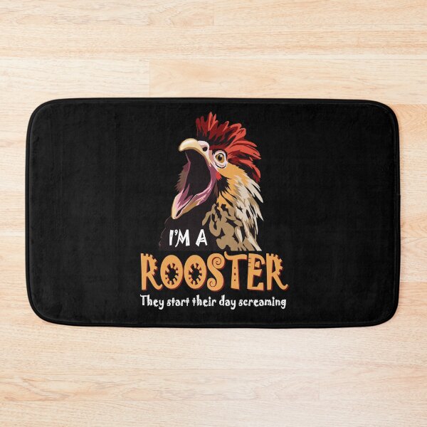Item preview, I'm a ROOSTER, they start their day SCREAMING designed and sold by Allen Peterson.