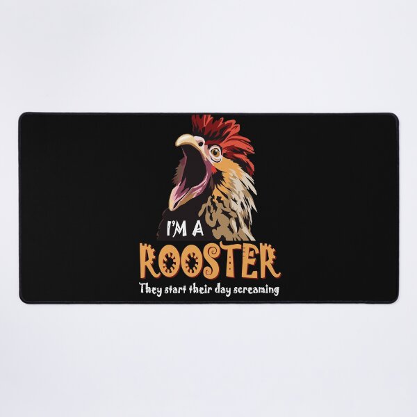 Item preview, I'm a ROOSTER, they start their day SCREAMING designed and sold by Allen Peterson.