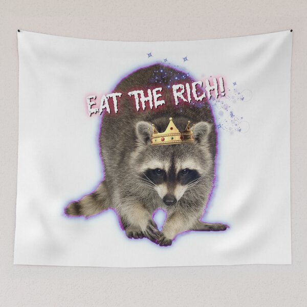 Item preview, ¡Cómete a los ricos! Mapache Rey Basura designed and sold by OriginalBeerCat.