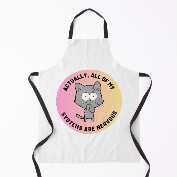 Item preview, Actually, All Of My Systems Are Nervous designed and sold by imtheawkward1.