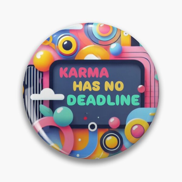 Item preview, Karma has no deadline. designed and sold by Nat-Rio.