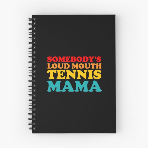 Item preview, Someone's Loudmouth Tennis Mama designed and sold by miaa-artistshop.
