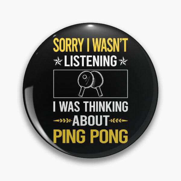 Artikelvorschau, Entschuldige, ich habe nicht zugehört Ping Pong Tischtennis entworfen und verkauft von miaa-artistshop.