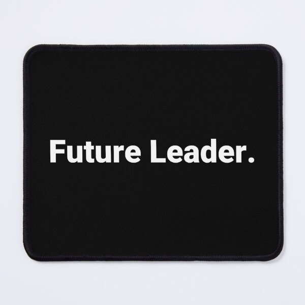 Item preview, Future Leader. designed and sold by Text-based T-Shirts and Gifts.