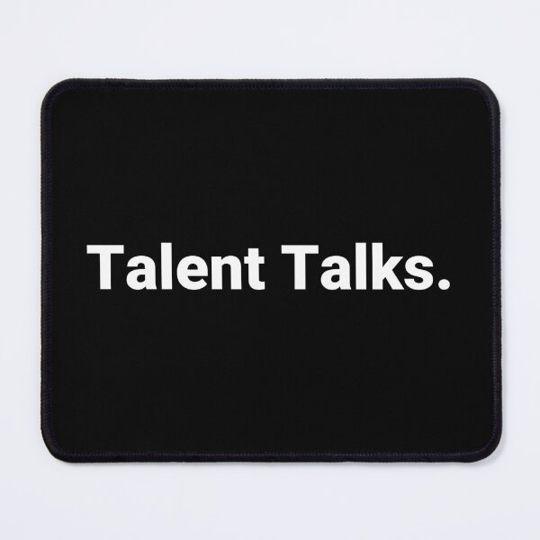 Item preview, Talent Talks. designed and sold by Text-based T-Shirts and Gifts.