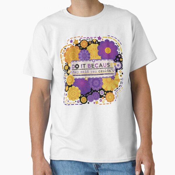 Item preview, Do it because they said you couldn't [nonbinary] designed and sold by deadbeatprince-typography.
