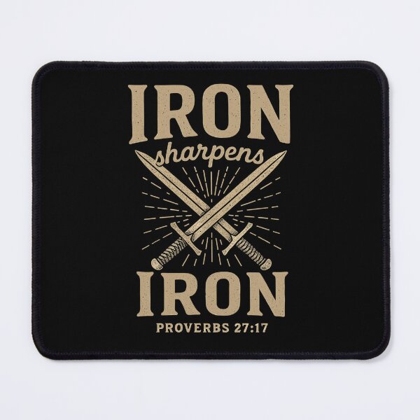 Item preview, IRON sharpens IRON Proverbs 27:17 designed and sold by TotallyMeh.