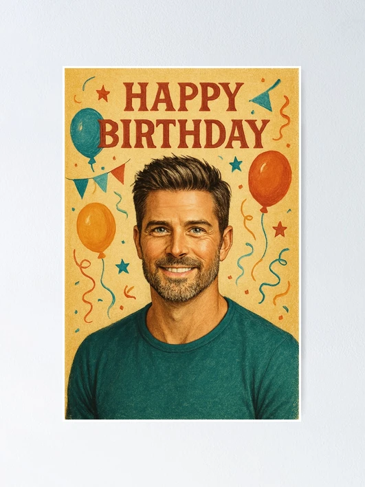 Happy Birthday greetings by Eric Winter" Poster for Sale by placesonearth |  Redbubble
