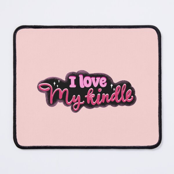 Item preview, I love my kindle designed and sold by pinkyfish1010.