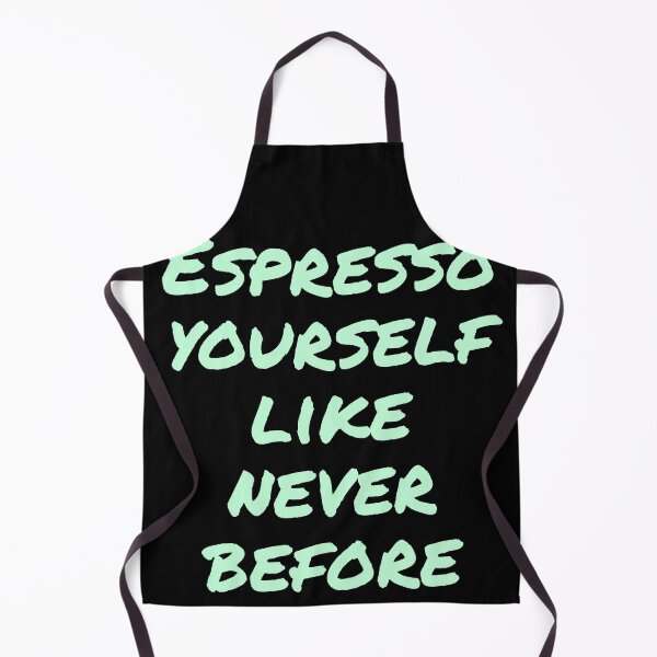 Item preview, Espresso yourself like never before  designed and sold by Nomad-Maynard.