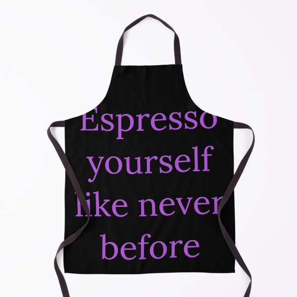 Item preview, Espresso yourself like never before  designed and sold by Nomad-Maynard.