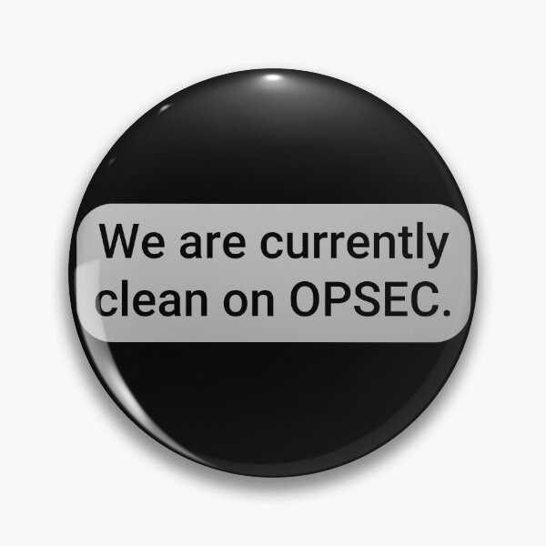 Item preview, We Are Currently Clean on OPSEC designed and sold by eldram.