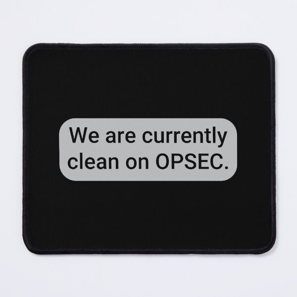Item preview, We Are Currently Clean on OPSEC designed and sold by eldram.
