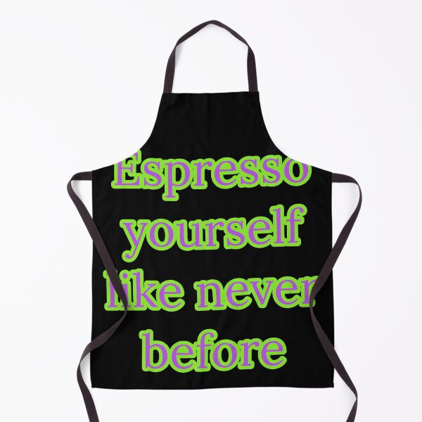 Item preview, Espresso yourself like never before  designed and sold by Nomad-Maynard.