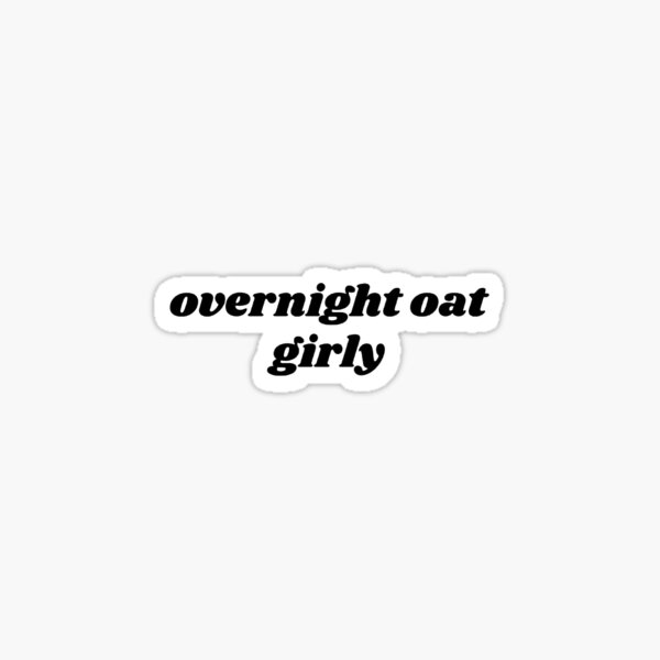 Item preview, overnight oats designed and sold by cruelsumner.