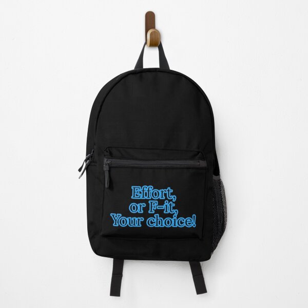 Item preview, Effort or F-it, Your choice designed and sold by Nomad-Maynard.