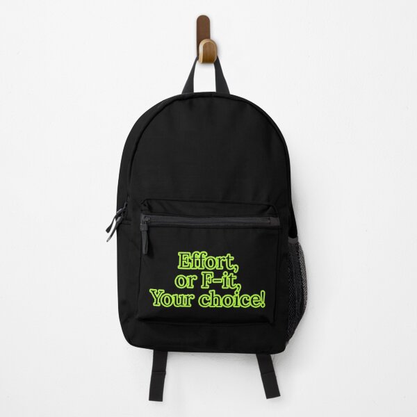 Item preview, Effort or F-it, Your choice designed and sold by Nomad-Maynard.