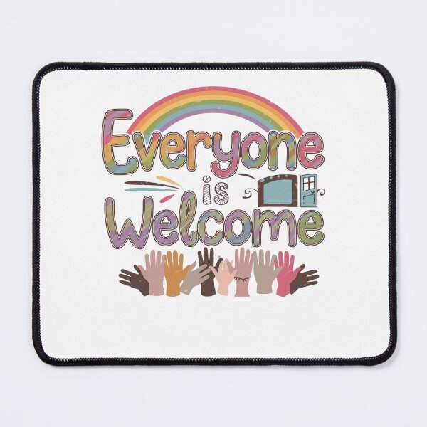 Item preview, Everyone is Welcome designed and sold by Mateusz Majcherek.
