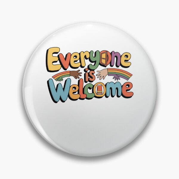 Item preview, Everyone is Welcome designed and sold by Mateusz Majcherek.
