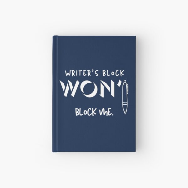 Item preview, Writer’s Block Won’t Block Me – Motivational Writer Merch designed and sold by Favbookshelf by Manik.