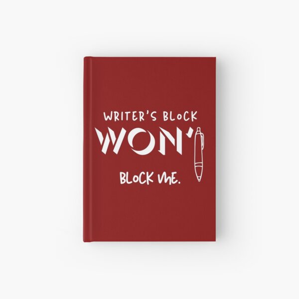 Item preview, Writer’s Block Won’t Block Me – Motivational Writer Merch designed and sold by Favbookshelf by Manik.