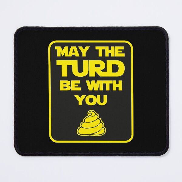 Item preview, May the Turd Be With You designed and sold by Wonderbouy.