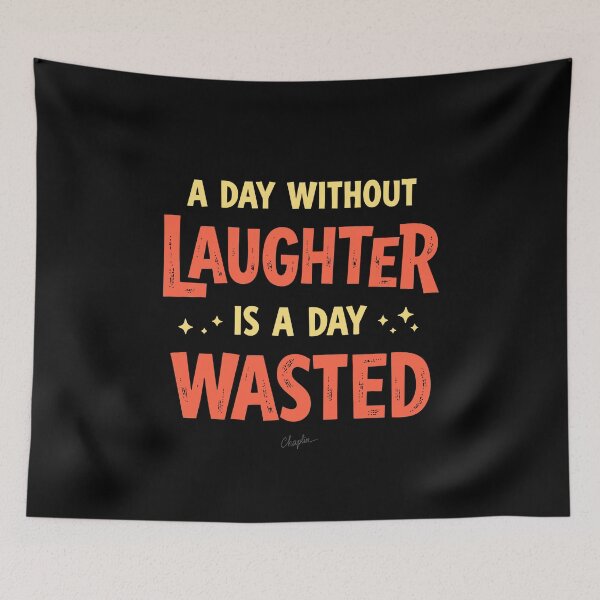 Item preview, A Day Without Laughter Is A Day Wasted. designed and sold by Adelberton.