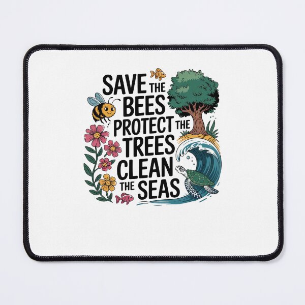 Item preview, Save the bees, protect the trees, clean the seas designed and sold by Mateusz Majcherek.