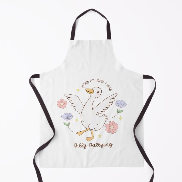 Item preview, Sorry I'm Late I Was Dilly Dallying Funny Goose designed and sold by lidanmasi.