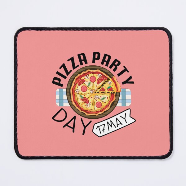 Item preview, 17 May Pizza Party Day - Wacky Holidays designed and sold by ChemicalXShop.
