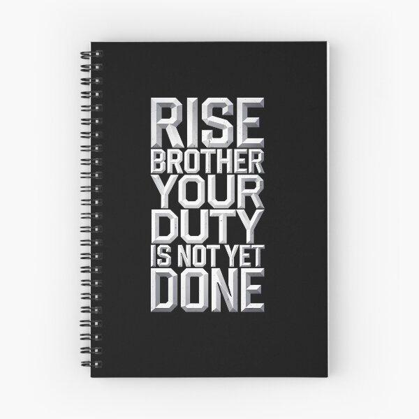 Item preview, Rise Brother Your Duty is not yet Done designed and sold by Dilwish5.