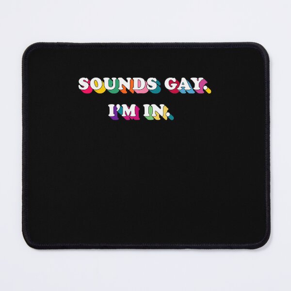 Item preview, Funny Gay Pride Sounds Gay I'm In LGBTQ Rainbow Letters designed and sold by FantasyFablesC.