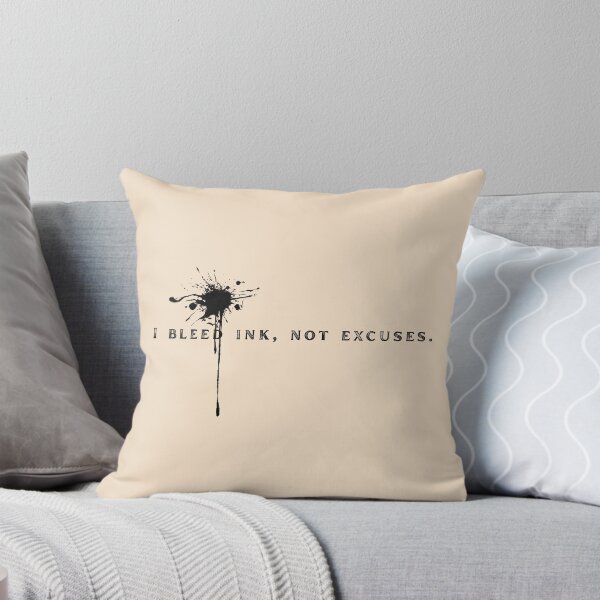 Item preview, I Bleed Ink, Not Excuses – Bold Writer’s Statement designed and sold by Favbookshelf by Manik.