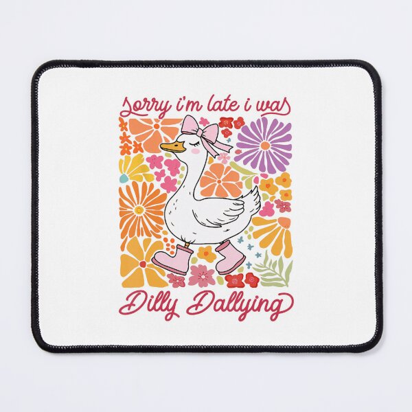 Item preview, Sorry I'm Late I Was Dilly Dallying Goose Funny Mama Goose designed and sold by lidanmasi.