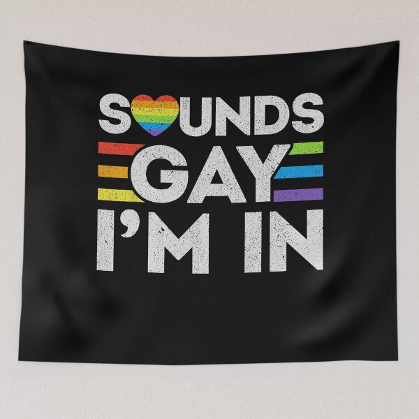Item preview, Funny Sounds Gay I'm In With Rainbow Flag For Pride Month Cute designed and sold by FantasyFablesC.