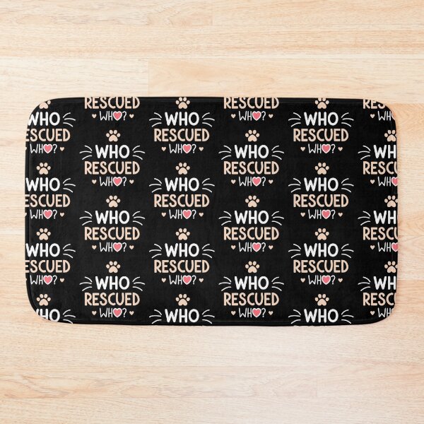 Item preview, Pet Adoption Love – 'Who Rescued Who' Quote designed and sold by ThatBBStore.