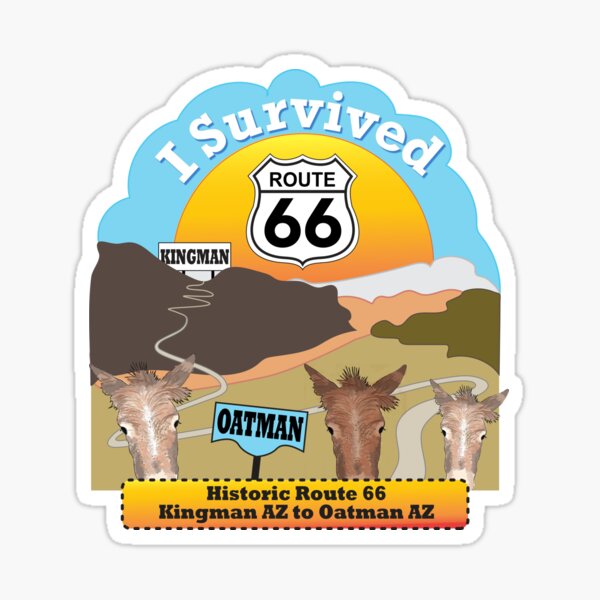 Item preview, I Survived Route 66 Kingman AZ to Oatman AZ designed and sold by MMc Buck.
